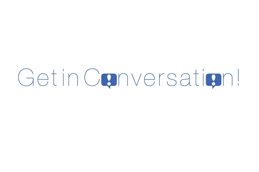 Συμμετοχή Διαγωνισμού #37 για                                                 Logo- Get in Conversation!
                                            