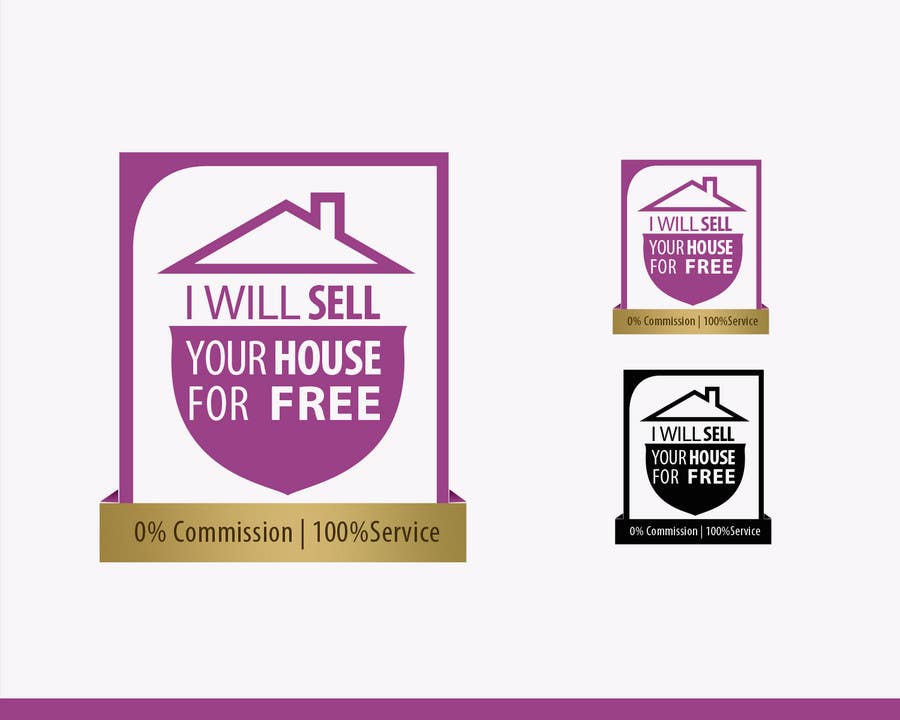 Contest Entry #88 for                                                 Logo Design for I Will Sell Your House For Free
                                            
