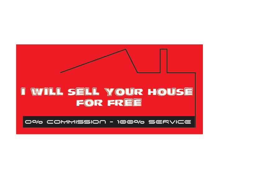 Contest Entry #228 for                                                 Logo Design for I Will Sell Your House For Free
                                            