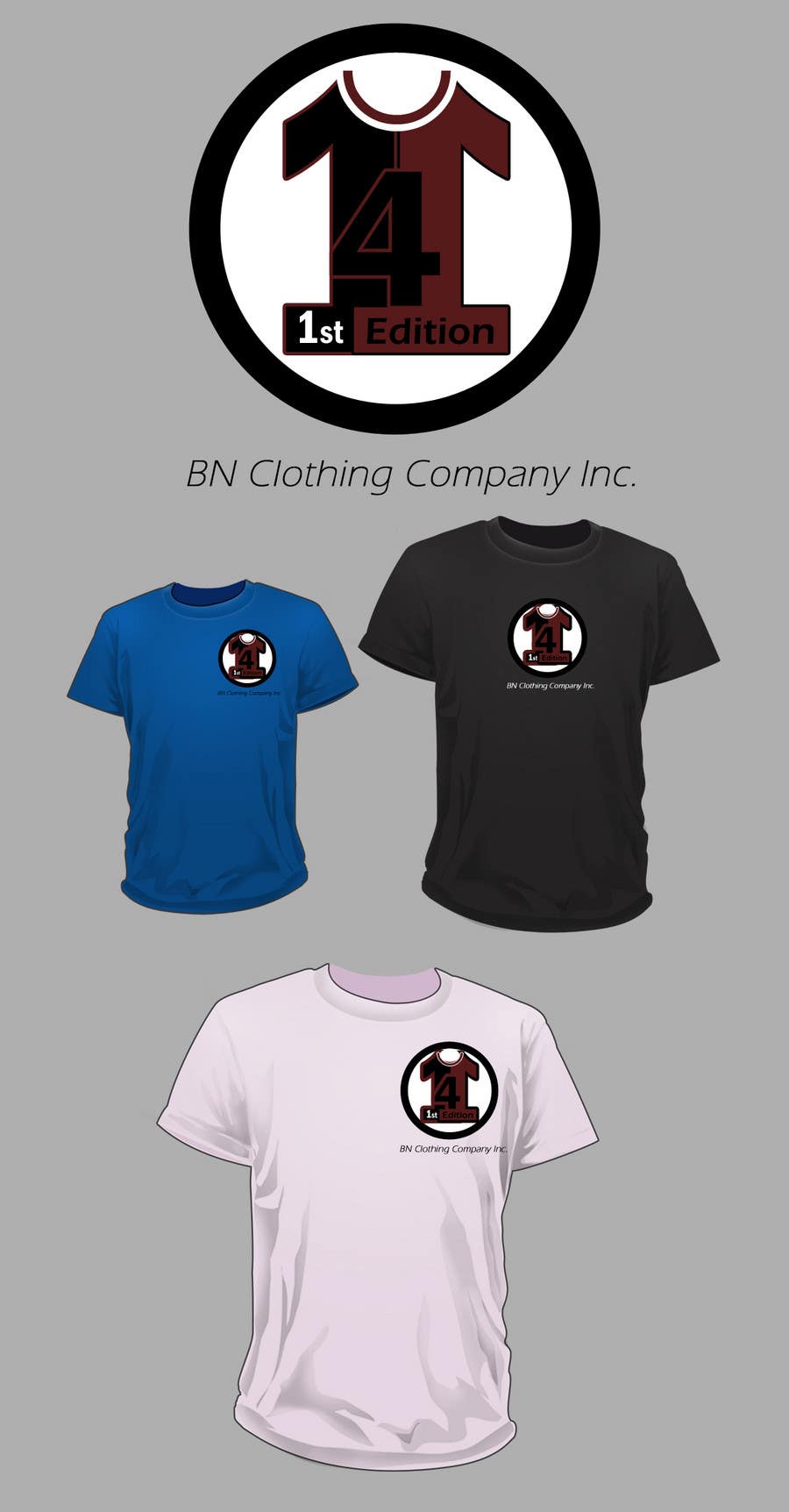 Intrarea #134 pentru concursul „                                                T-shirt Design for The BN Clothing Company Inc.
                                            ”