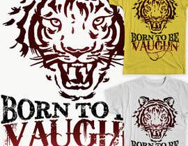 #43 untuk Design a T-Shirt for last name &quot;vaughn&quot; oleh zikoblade
