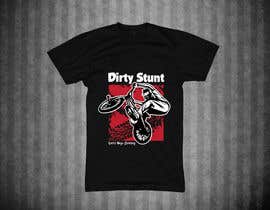 nº 32 pour T-Shirt Design Contest: Dirty Stunt par outlinedesign 