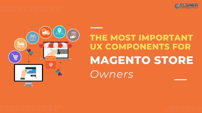 The Most Important UX Components For Magento Store Owners - Image 1
