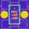 ifeellikelouis's Profile Picture